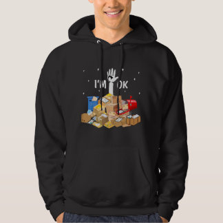 I'm Ok Funny Postal Worker Hoodie