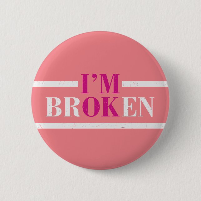 I'm Ok not Ok mental health awareness Button (Front)
