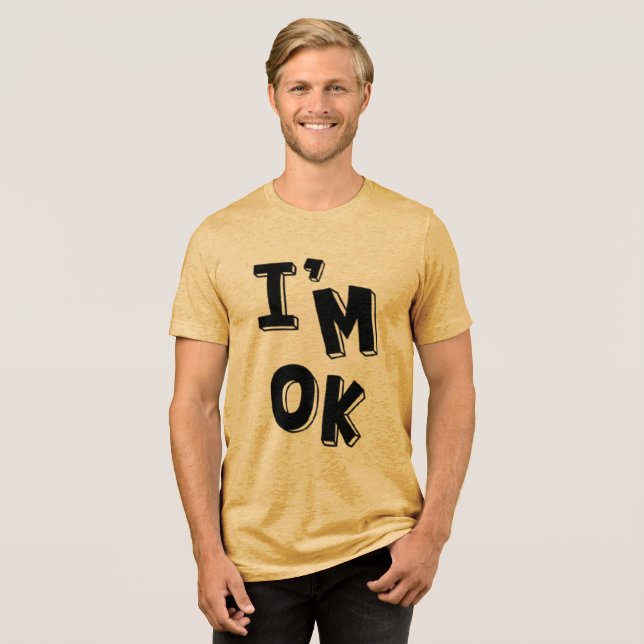 I'm OK – Retro Cool Vibes Tee (Front Full)