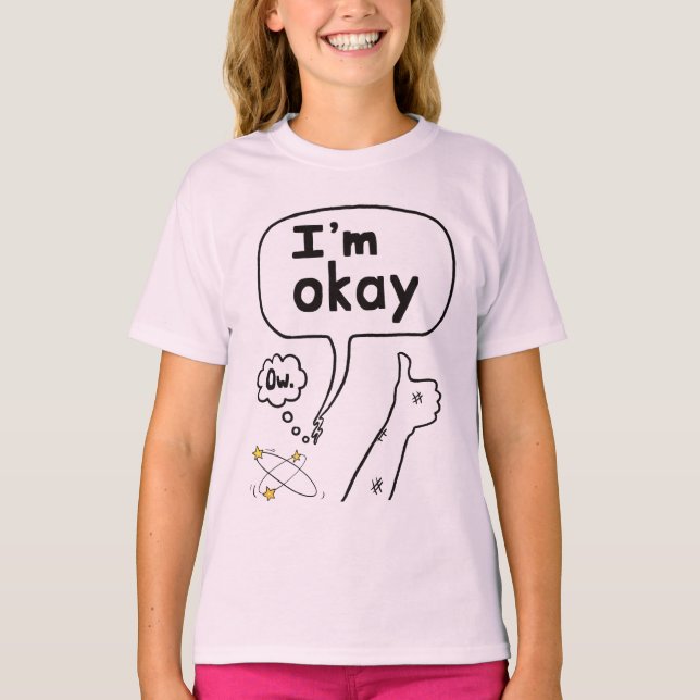 I'm Okay Thumbs Up T-Shirt (Front)