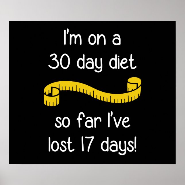 I'm On a 30 Day Diet Poster (Front)