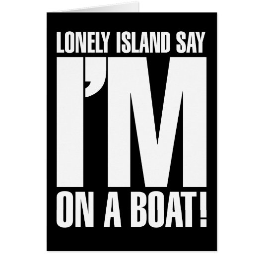 I'm on a Boat Cards (Front)