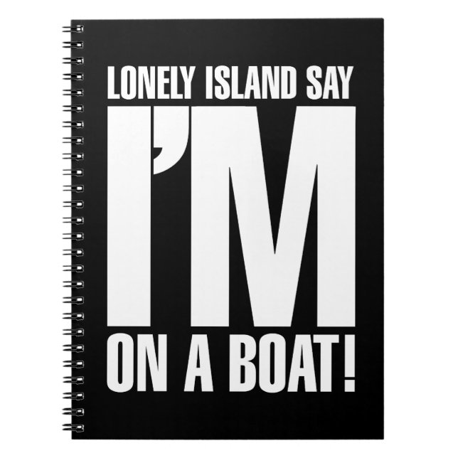 I'm on a Boat Notebook (Front)