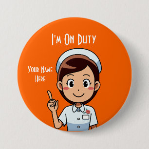 I'm On Duty Large, 3 Inch Round Button