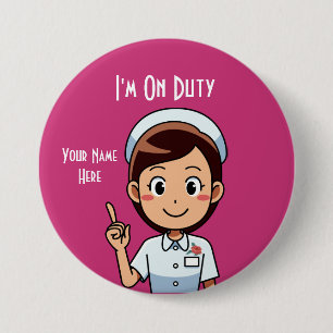 I'm On Duty Large, 3 Inch Round Button
