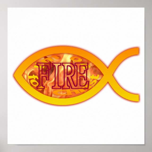 I'm on FIRE for Christ - Christian Fish Symbol Poster (Front)