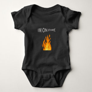 I'm On Fire Gift Baby Bodysuit