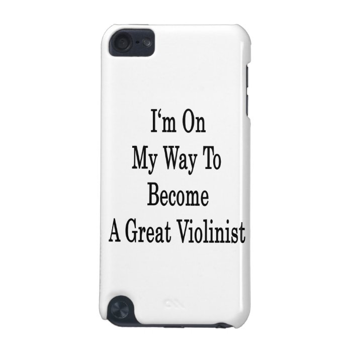 I'm On My Way To Become A Great Violinist