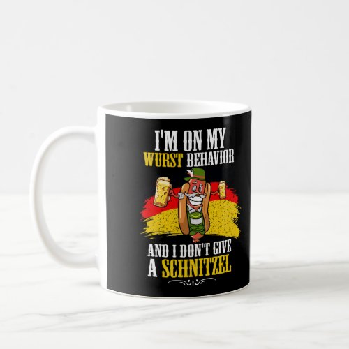 IM On My Wurst Behavior Gift For A Funny German Coffee Mug