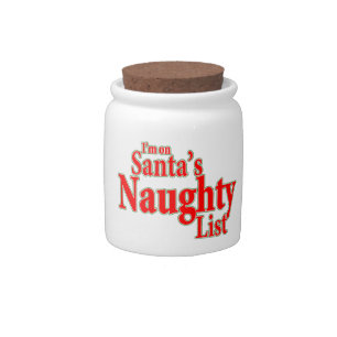 I'm on Santa's Naughty List Candy Jar
