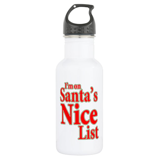 I'm on Santa's Nice List Water Bottle (Front)