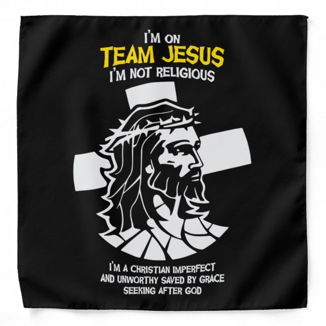 I'm On Team Jesus I'm Not Religious Bandana (Front)