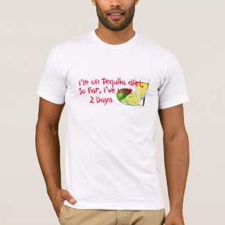 Funny Tequila Diet Funny Quote T-Shirt