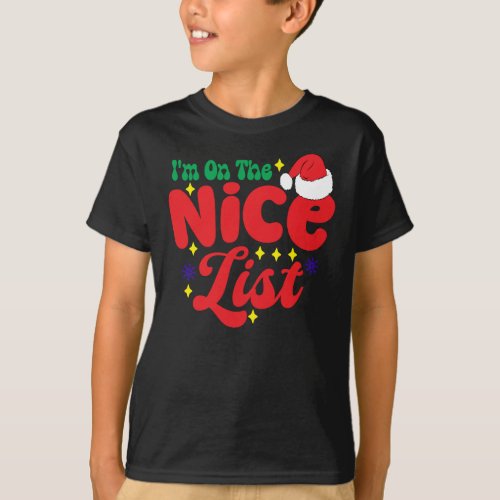 Im On The Nice List funny Christmas T_Shirt