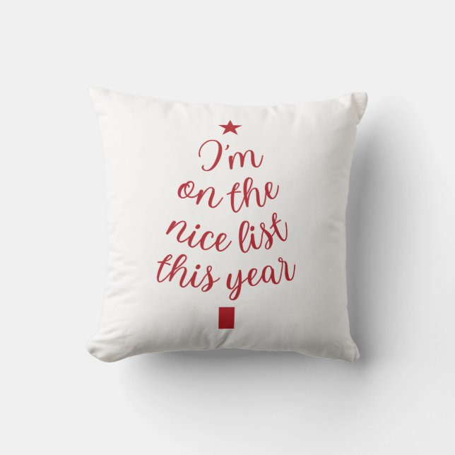 I'm on the Right List This year Throw Pillow (Front)