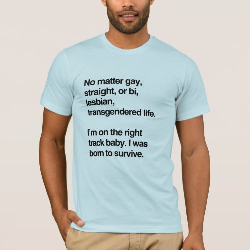 Im on the right track baby T_Shirt
