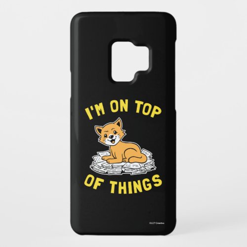 Im On Top Of Things Case_Mate Samsung Galaxy S9 Case