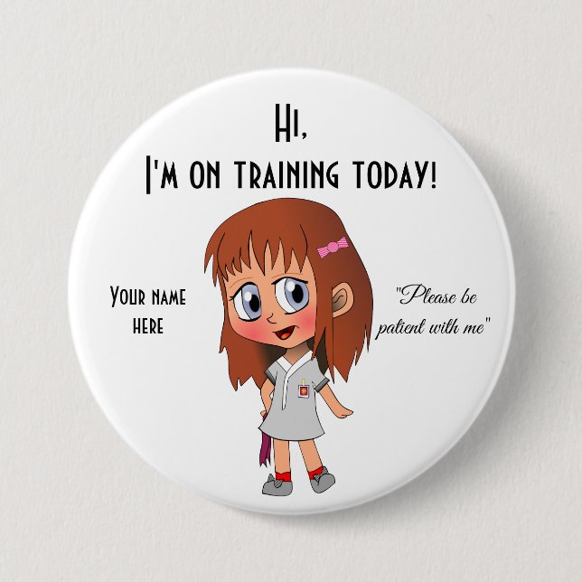 I'm On Training Today Large, 3 Inch Round Button (Front)
