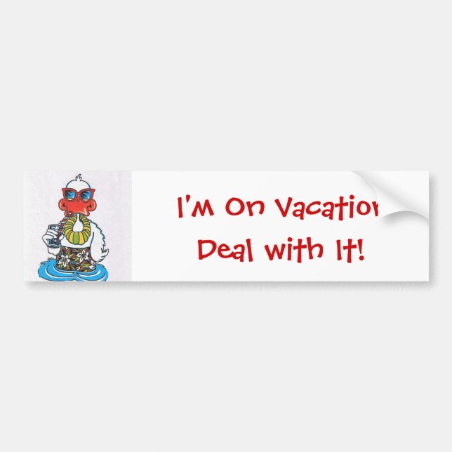 I'm On Vacation Bumper Sticker (Front)