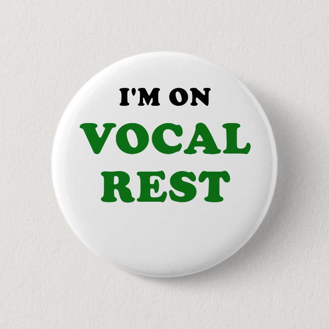 Im on Vocal Rest Button (Front)