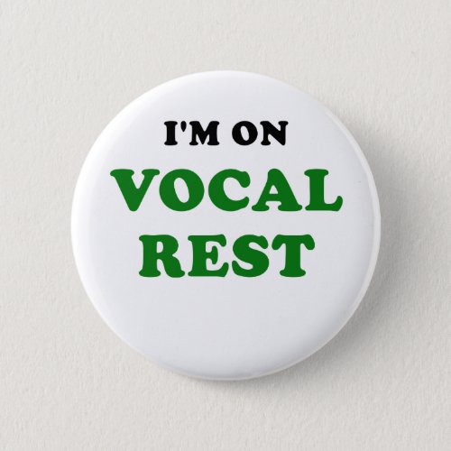 Im on Vocal Rest Button