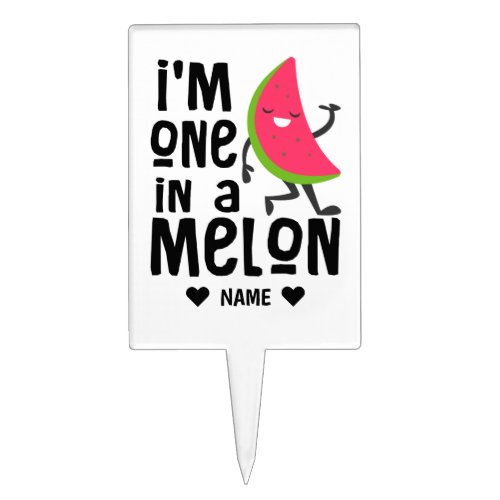 Im One in a Melon Cake Topper