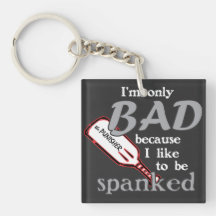 I'm Only Bad/Spanked