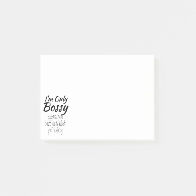 I'm Only Bossy Post-it Notes (Front)