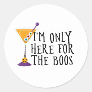 I'm Only Here for the Boos Halloween Classic Round Sticker