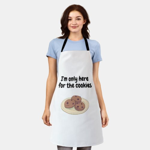 Im Only Here for the Cookies Apron