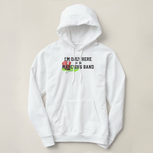 I'm Only Here For the Marching Band Red Shako Mace Hoodie (Design Front)