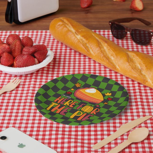 I'm Only Here For The Pie: Funny Thanksgiving Paper Plates (Picnic)