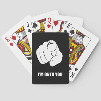 I'm Onto You - Pointing Finger, Playfully Fun Poker Cards