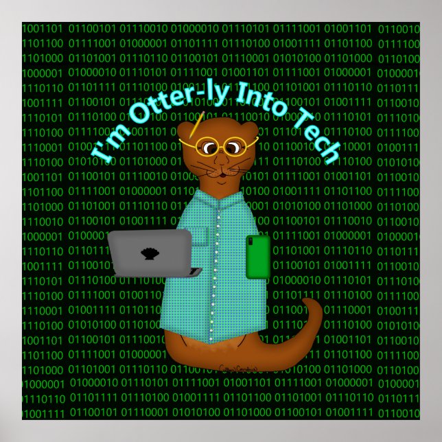 I'm Otter-ly Into Tech Poster (Front)