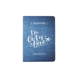 I'm Out of Here Stylish Typography Monogram Passport Holder