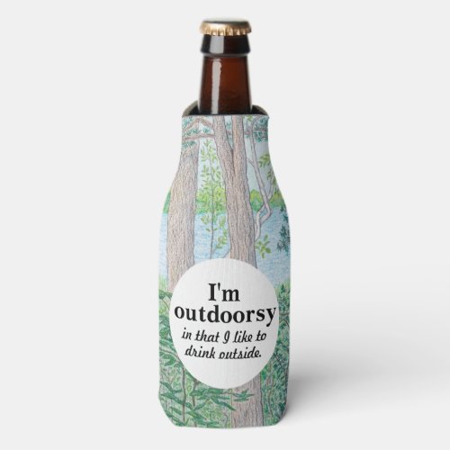 Im Outdoorsy Lake  Woods Colored Pencil Drawing Bottle Cooler