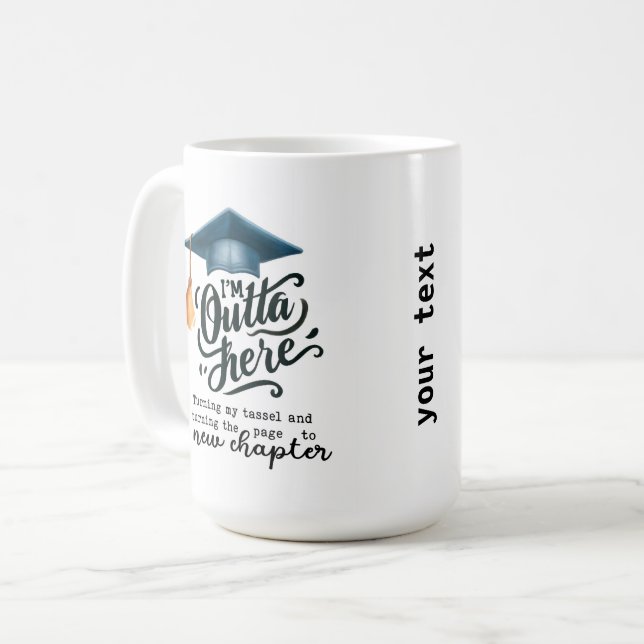 I'm outta here coffee mug (Front Left)