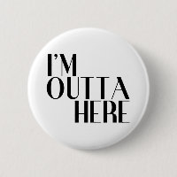 I'm Outta Here Funny Farewell