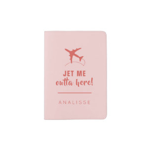 I'm Outta Here Funny Monogram Pink Passport Holder
