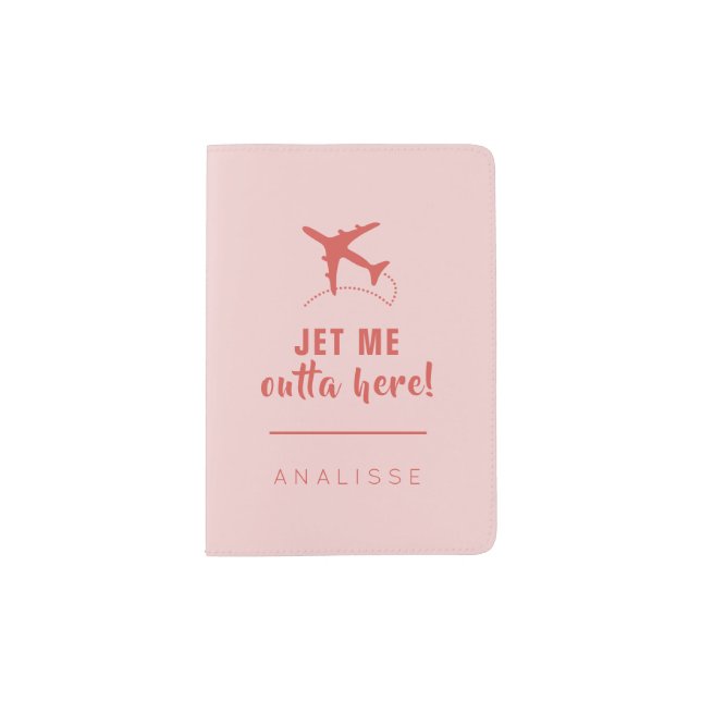 I'm Outta Here Funny Monogram Pink Passport Holder (Front)