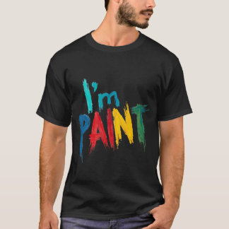 I'm Paint Valentine's Day Cute and Creative T-Shirt