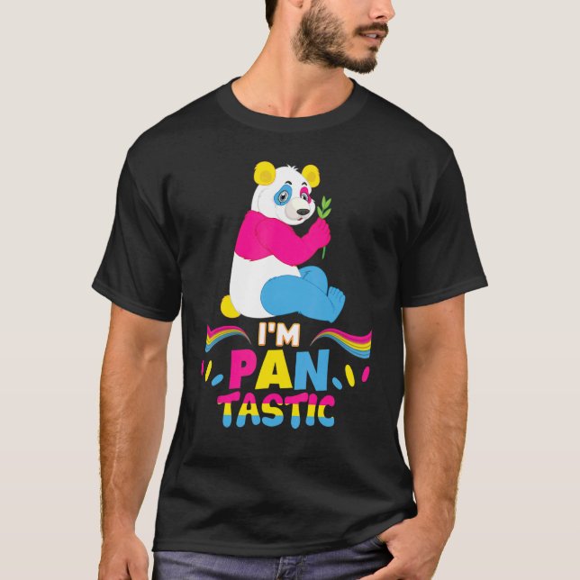 I'm Pan Tastic Fantastic Pansexual Panda Lgbt Gay  T-Shirt (Front)