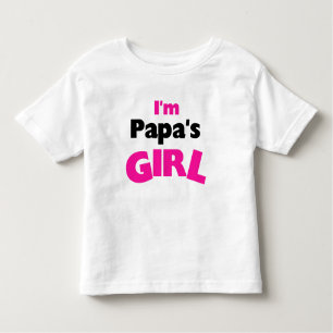I'm Papa's Girl Toddler T-shirt