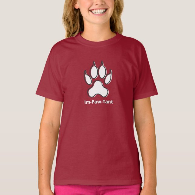 Im-Paw-Tant Girls' Basic T-Shirt (Front)