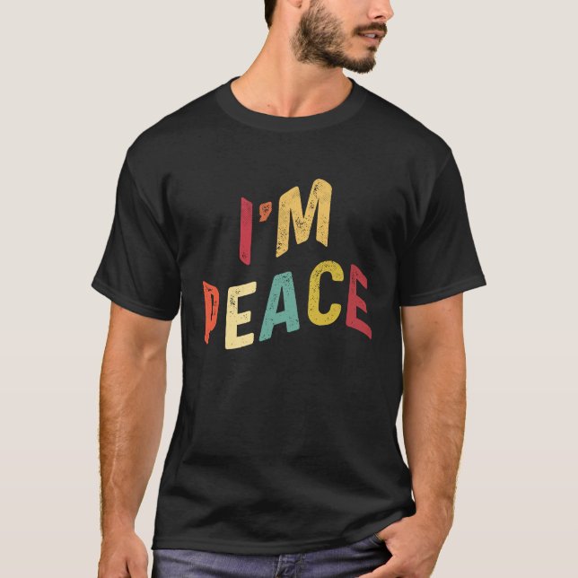 I'm Peace  I Come In Peace  Matching Couples Retro T-Shirt (Front)