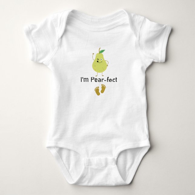 I'm Pear-fect,Baby Fruit Gift Funny Cute Baby Bodysuit (Front)