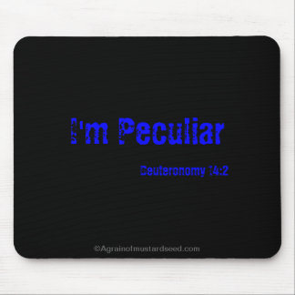 I'm Peculiar  Mouse Pad