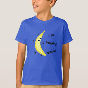 I'm Peelin' Good! - Funny Fruit Pun   T-Shirt