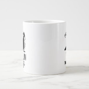I'm Penguin Size, Short Girl Appreciation Day Giant Coffee Mug