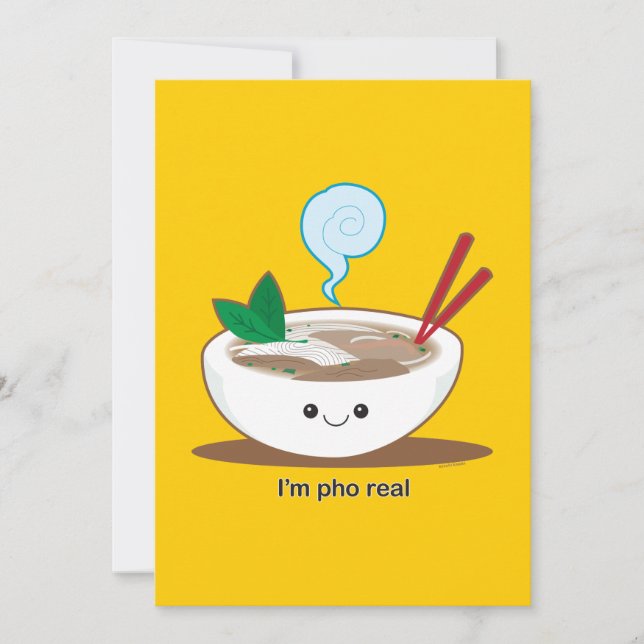 I'm Pho Real Invitation (Front)